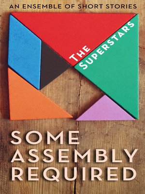 cover image of Some Assembly Required